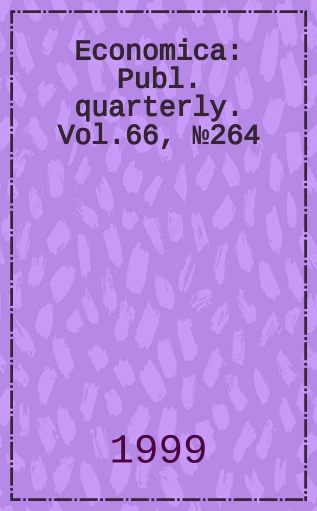 Economica : Publ. quarterly. Vol.66, №264