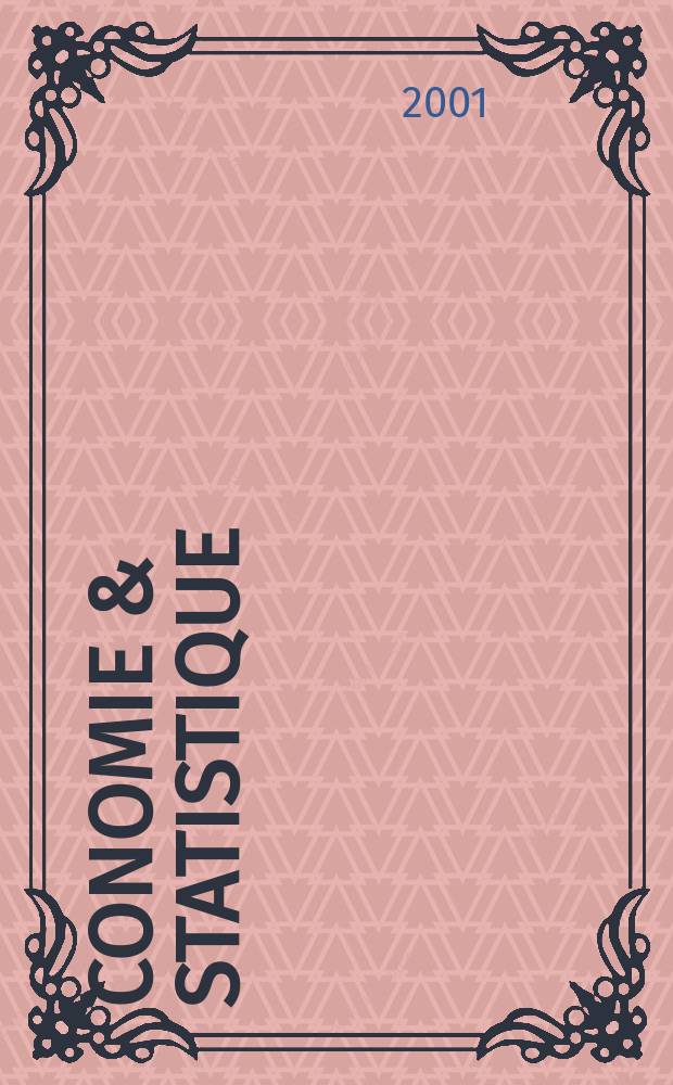 Économie & statistique : Revue mensuelle. 2001, №348
