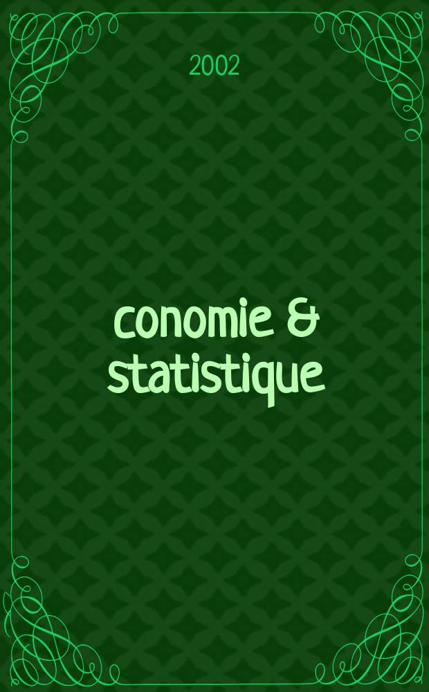 Économie & statistique : Revue mensuelle. 2002, №356