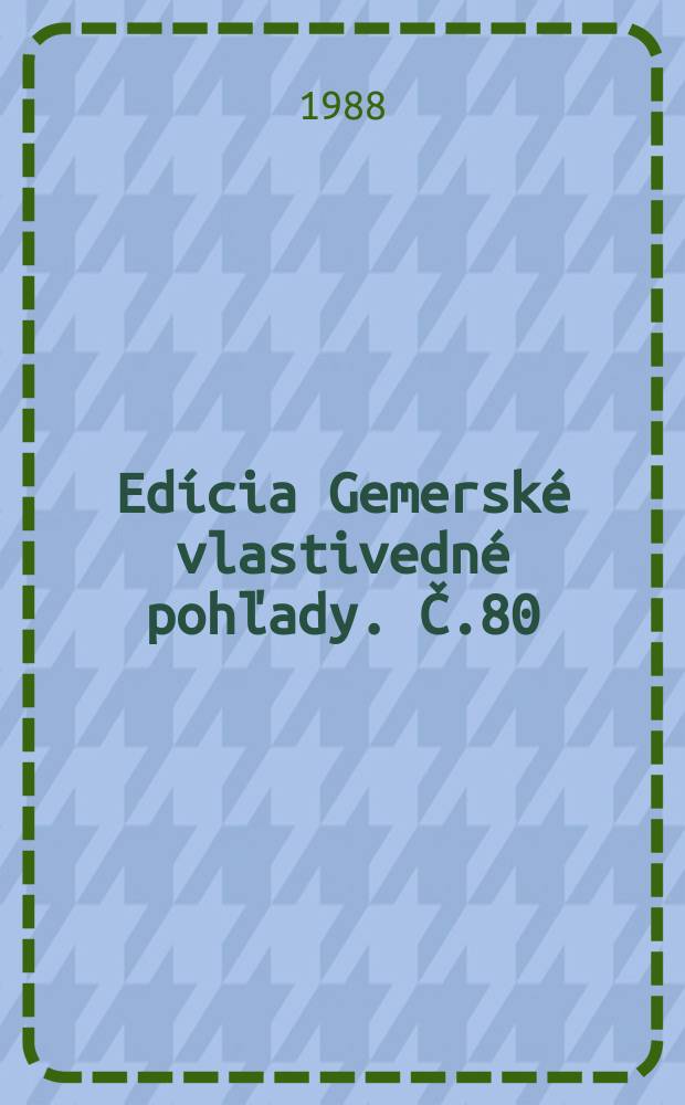 Edícia Gemerské vlastivedné pohľady. Č.80 : KSČ a riešenie roľníckej otázky za socializmu
