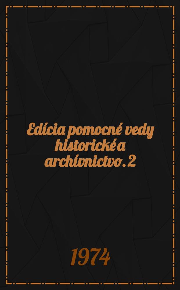 Edícia pomocné vedy historické a archívnictvo. 2 : Mestské obecné pečate Trenčianskej župy