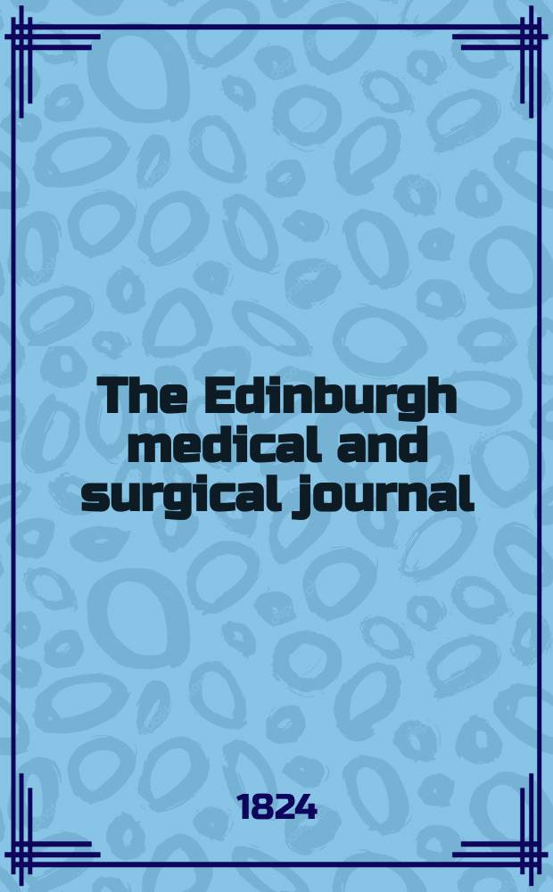 The Edinburgh medical and surgical journal : Exhibiting a concise view of the latest and most important discoveries in medicine, surgery and pharmacy. Vol.20 : Index to the first nineteen volumes of the Edinburgh medical and surgical journal and medical periodical literature of Edinburgh