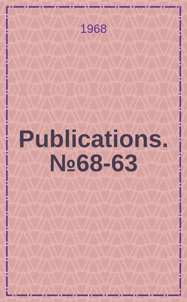 Publications. №68-63 : (Interim electric power survey)