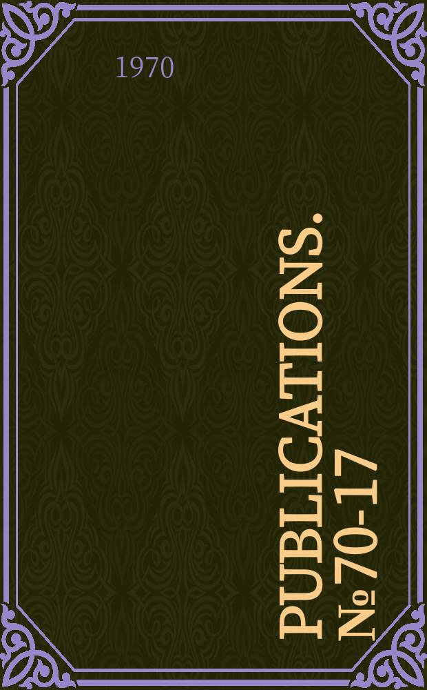 Publications. №70-17 : (1969 year - end summary of the electric power situation in the United States)