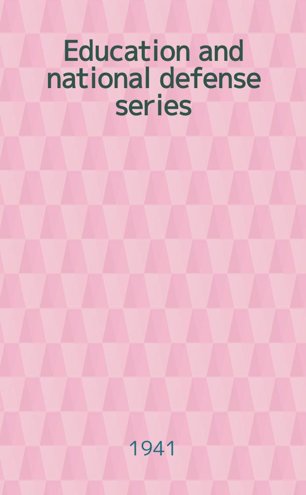 Education and national defense series : Pamphlet