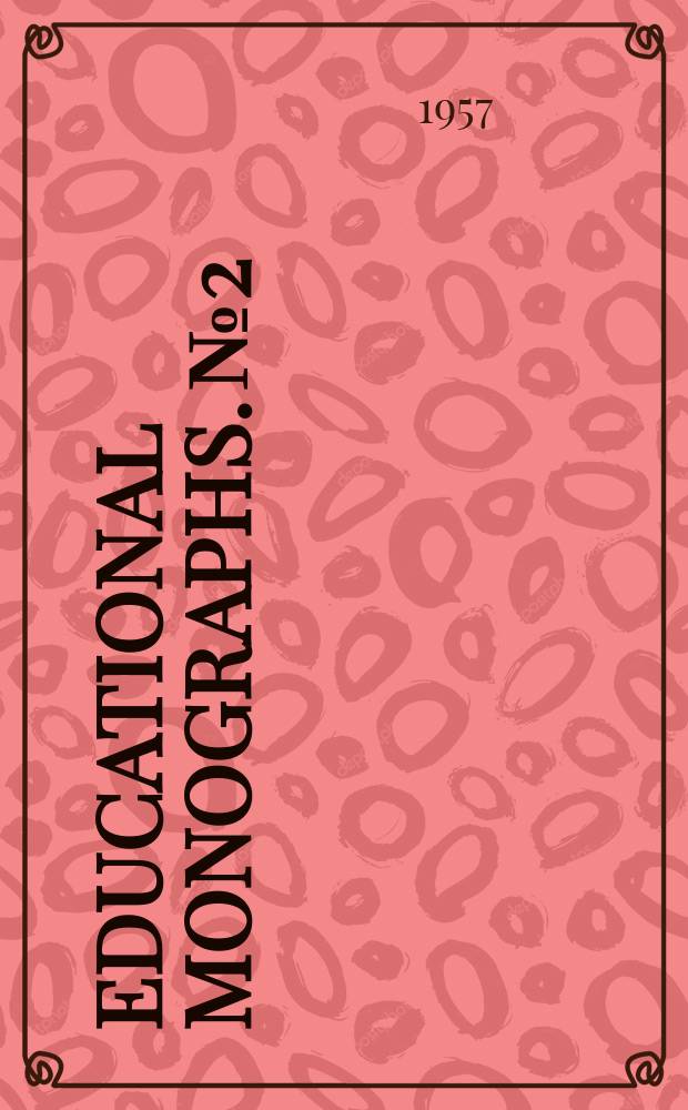 Educational monographs. №2 : The problem of vocabulary in the popularisation of science