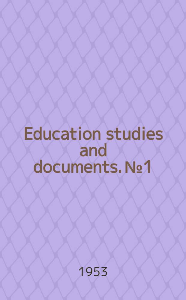 Education studies and documents. №1 : A report on the Unesco la Brévière seminar on workers' education, Compiègne, France. July - Aug. 1952