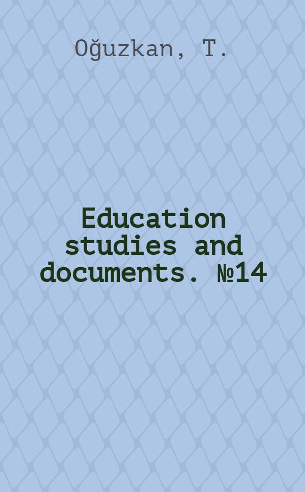 Education studies and documents. №14 : Adult education in Turkey