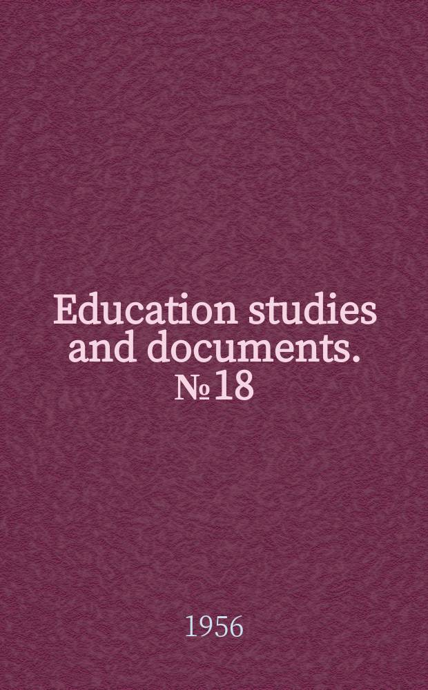 Education studies and documents. №18 : Literacy teaching. A selected bibliography