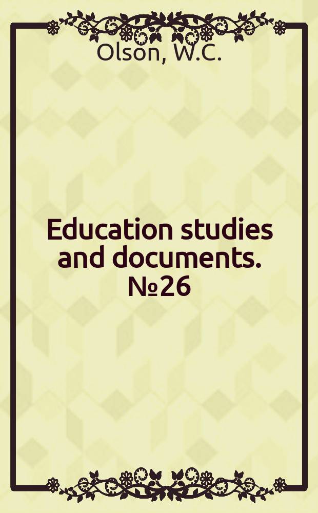 Education studies and documents. №26 : Psychological foundations of the curriculum