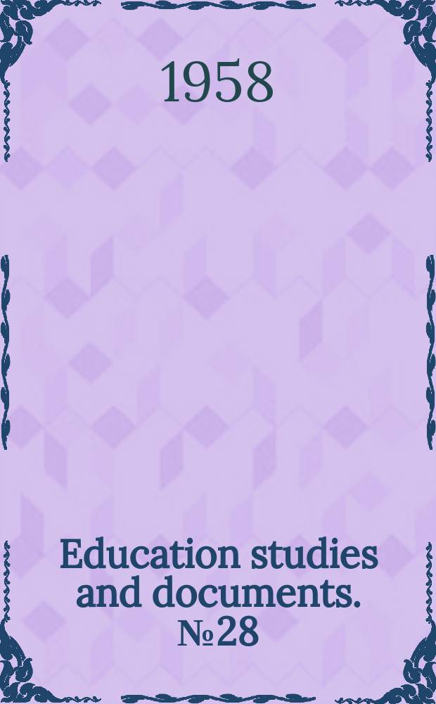Education studies and documents. №28 : Curriculum revision and research
