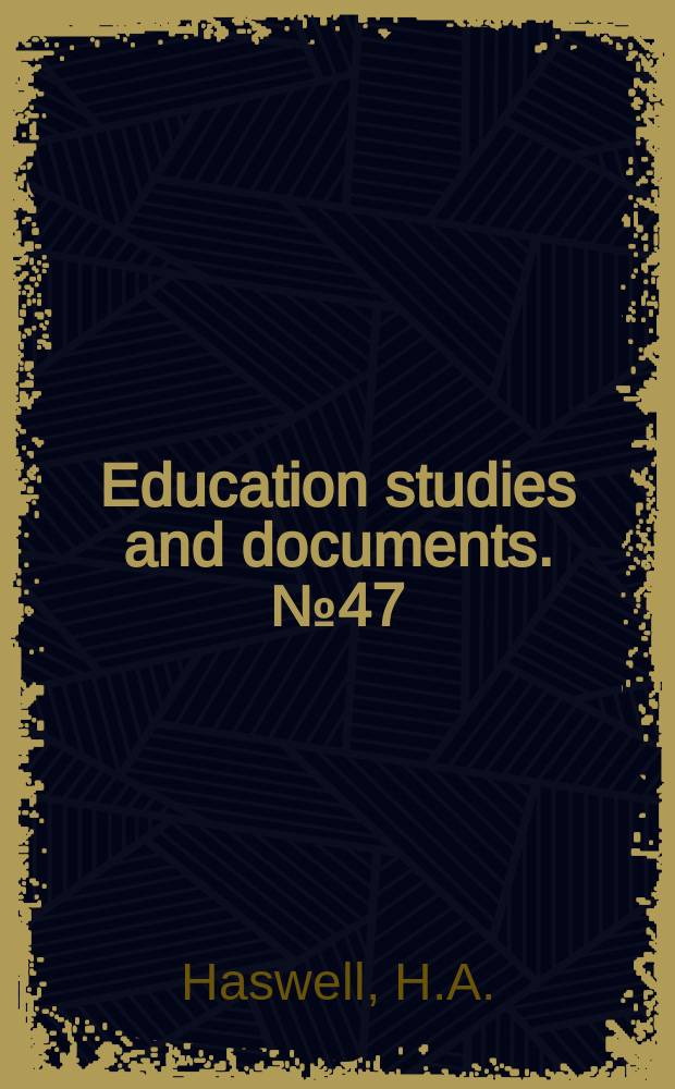 Education studies and documents. №47 : Higher education in the United States