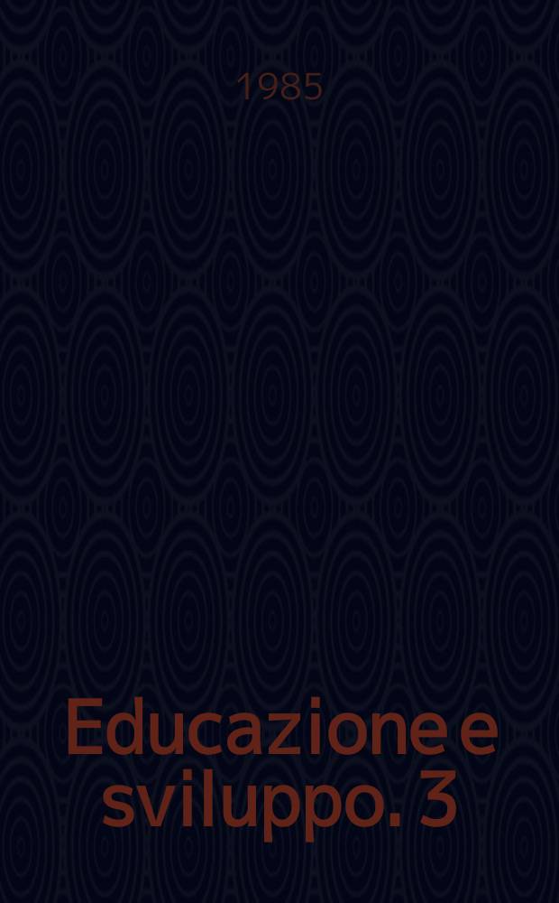 Educazione e sviluppo. 3 : Alfabeti dell' immagine