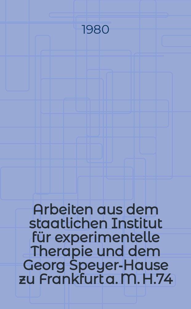 Arbeiten aus dem staatlichen Institut für experimentelle Therapie und dem Georg Speyer-Hause zu Frankfurt a. M. H.74 : Tendenzen der prophylaktischen Medizin