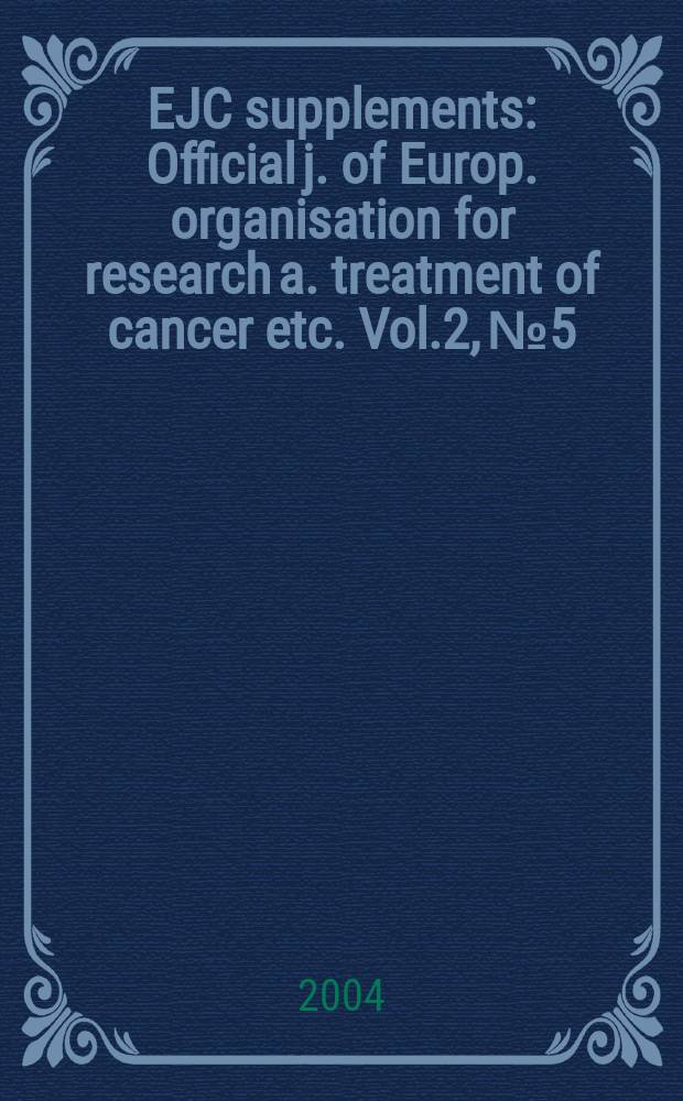 EJC supplements : Official j. of Europ. organisation for research a. treatment of cancer etc. Vol.2, №5 : Ibandronate: meeting the needs of metastatic bone disease today