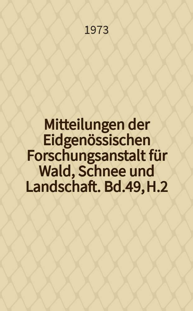 Mitteilungen der Eidgenössischen Forschungsanstalt für Wald, Schnee und Landschaft. Bd.49, H.2 : Sauerstoffaliffusion im Boden