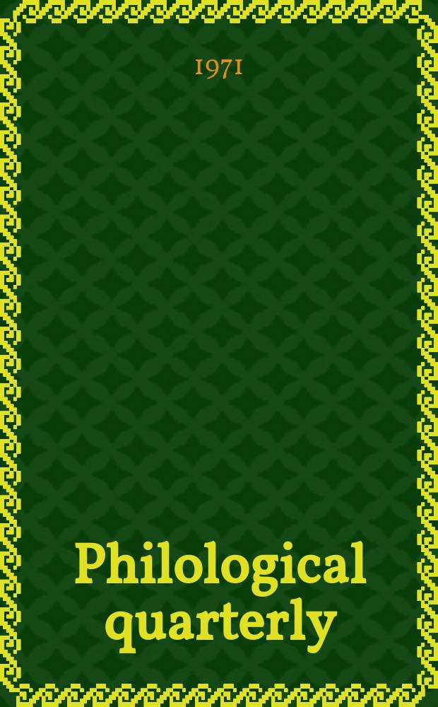 Philological quarterly : A journal devoted to scholary investigation in the classical and modern languages and literatures Publ. at the Univ. of Iowa. The Eighteenth century
