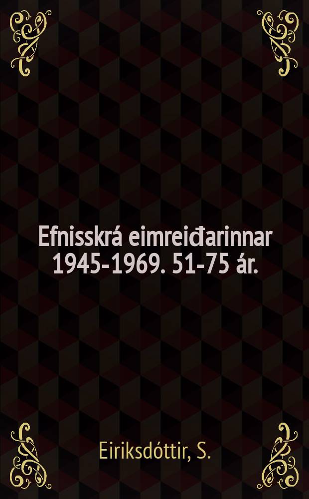 Efnisskrá eimreiđarinnar 1945-1969. 51-75 ár.