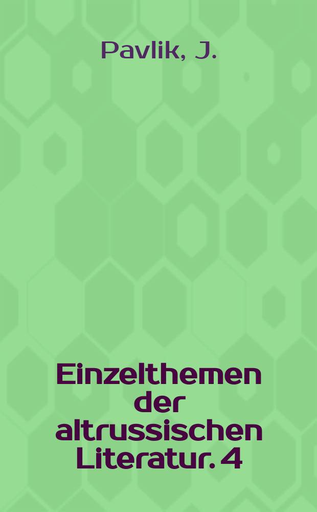 Einzelthemen der altrussischen Literatur. 4 : "Слово о полку Игореве"