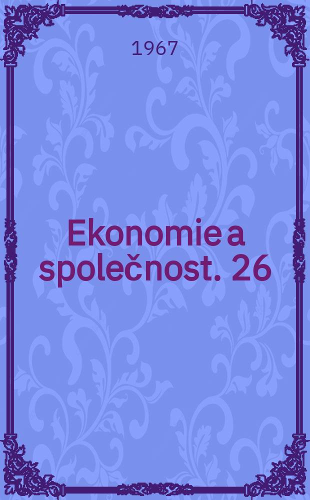 Ekonomie a společnost. 26 : Mezipodnikowé srovnávání s kapitalistickými průmyslovými podníky
