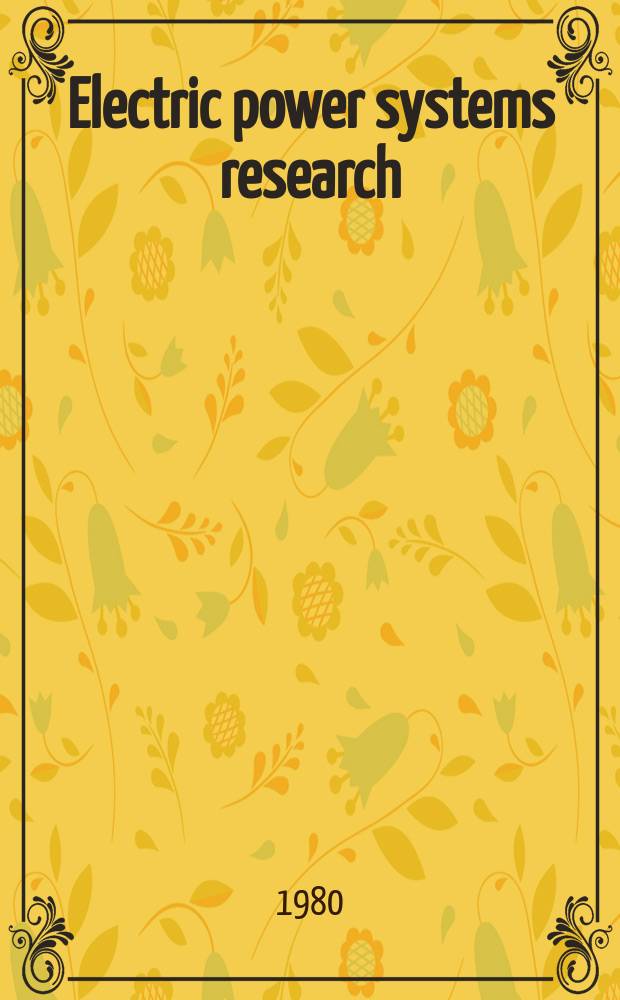 Electric power systems research : An intern. j. devoted to research a. new applications in generation, transmission, distribution a. utilization of electric power. Vol.3, №3/4 : Solar thermal power generation