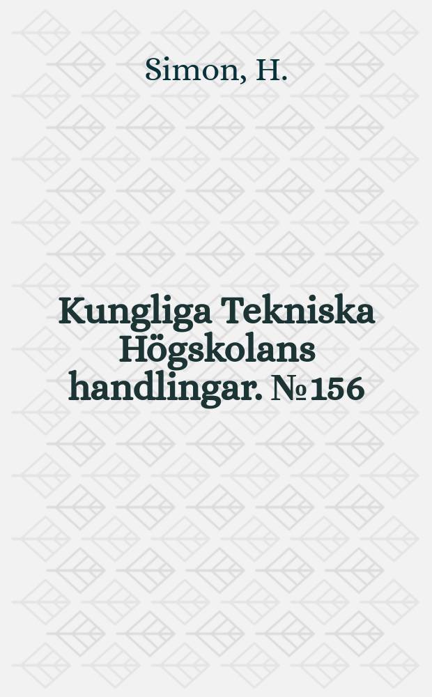 Kungliga Tekniska Högskolans handlingar. № 156 : Comparative investigations of image and insertion parameter filters