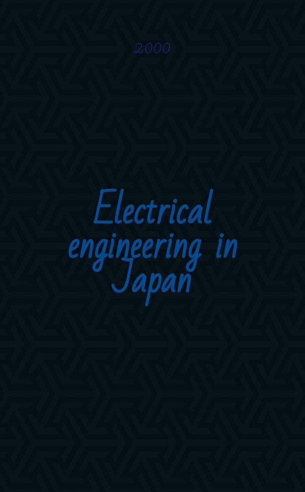 Electrical engineering in Japan : A transl. of the Denki Gakkai Ronbunshi (Transactions of the Inst. of electrical engineering in Japan). Vol.130, №3