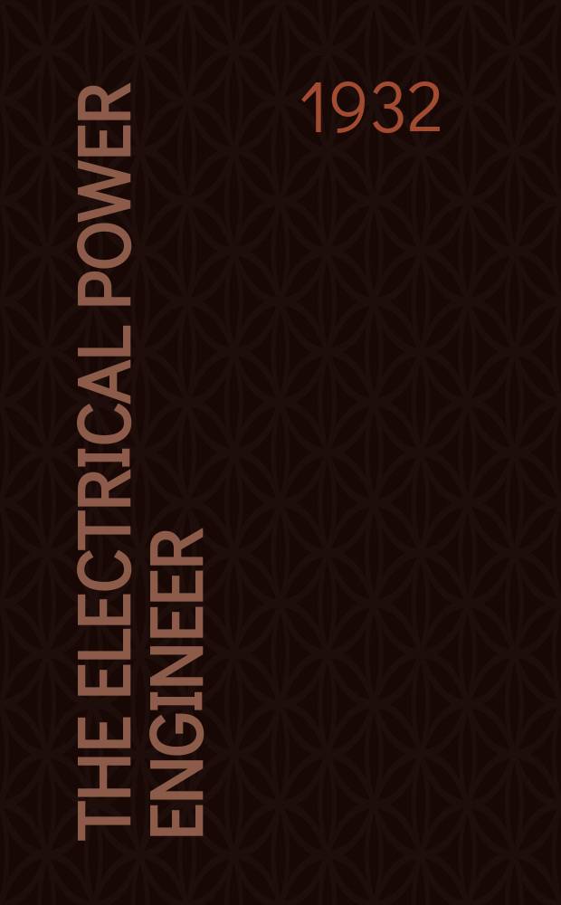 The Electrical power engineer : The official organ of the Electrical power engineer's assoc