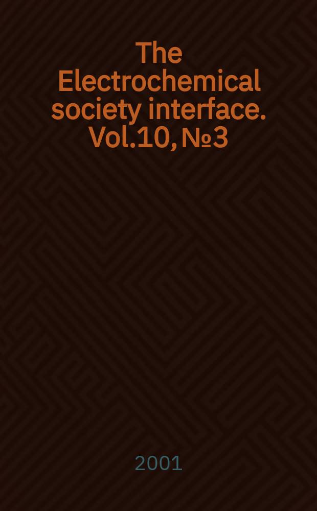 The Electrochemical society interface. Vol.10, №3