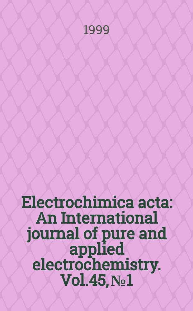 Electrochimica acta : An International journal of pure and applied electrochemistry. Vol.45, №1/2 : Lithium insertion into host materials