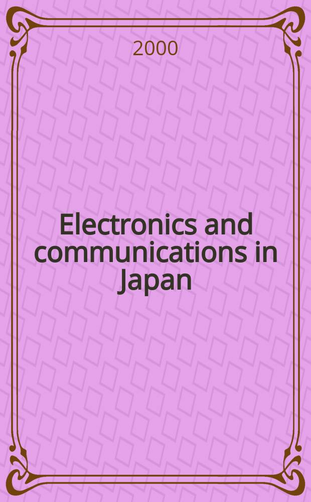 Electronics and communications in Japan : A transl. of Denshi Tsushin Gakkai Ronbunshi (Transactions of the Inst. of electronics a. communication engineers of Japan). Vol.83, №11