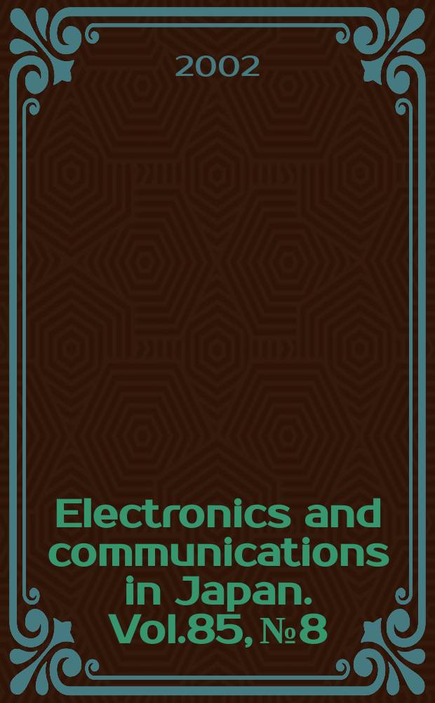 Electronics and communications in Japan. Vol.85, №8
