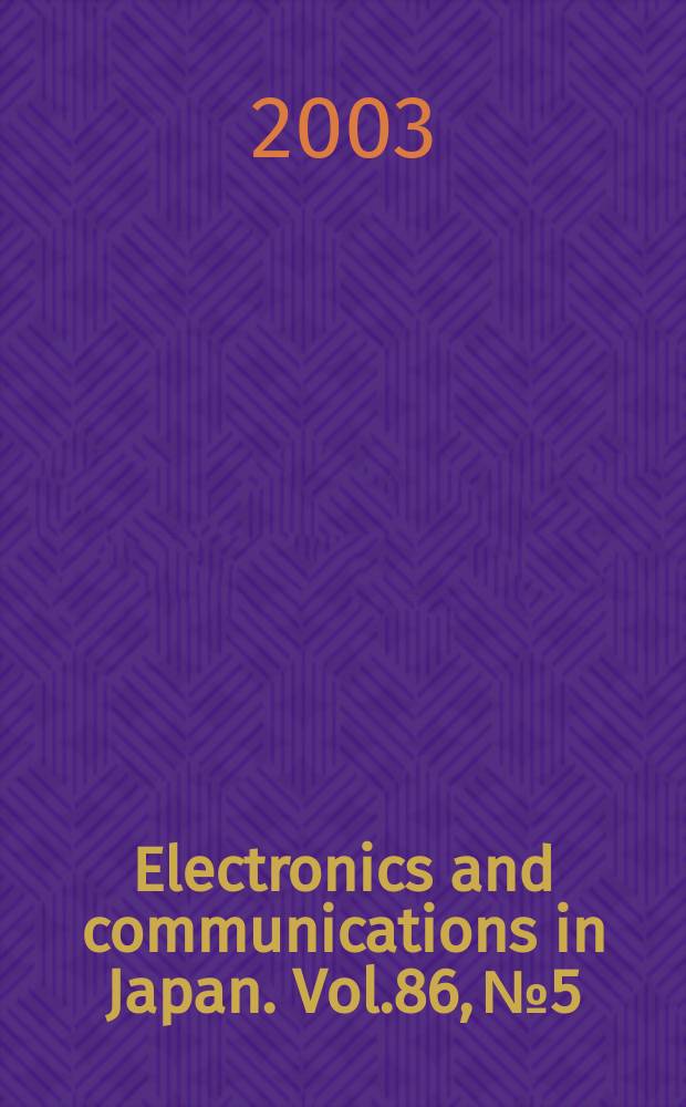 Electronics and communications in Japan. Vol.86, №5