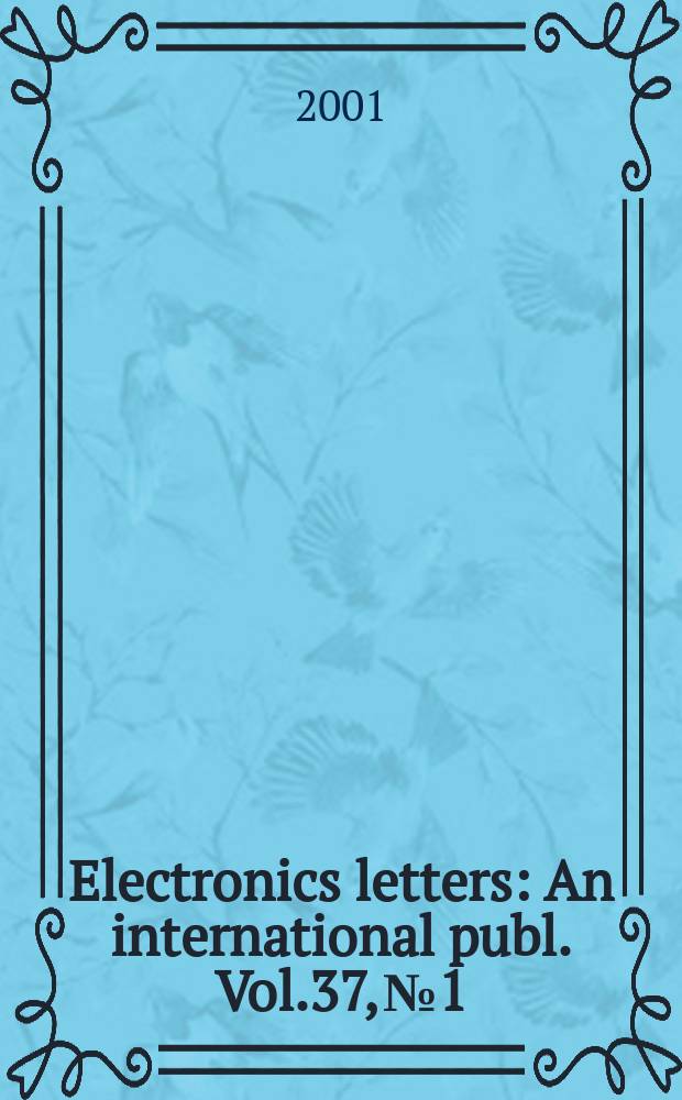 Electronics letters : An international publ. Vol.37, №1