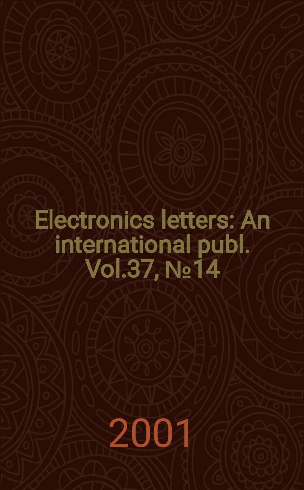 Electronics letters : An international publ. Vol.37, №14