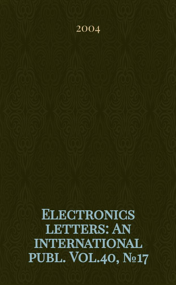 Electronics letters : An international publ. Vol.40, №17