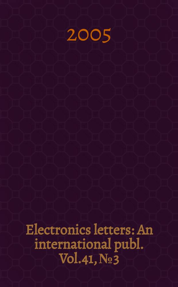 Electronics letters : An international publ. Vol.41, №3