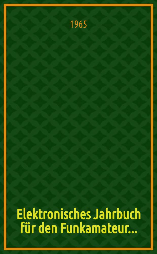 Elektronisches Jahrbuch für den Funkamateur ...