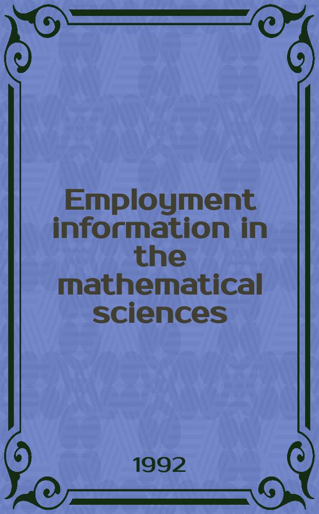 Employment information in the mathematical sciences