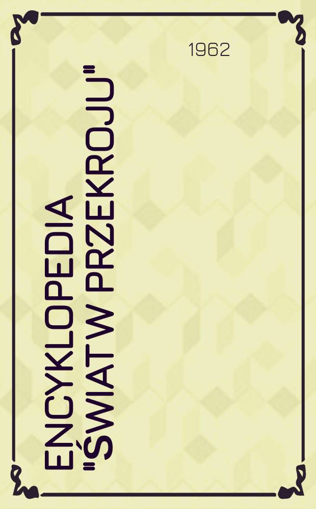 Encyklopedia "Świat w przekroju"