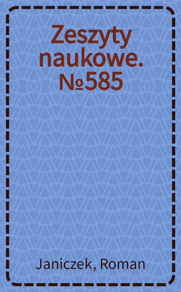 Zeszyty naukowe. № 585 : Zasady planowania i projektowania elektrowni parowych w ujęciu systemowym