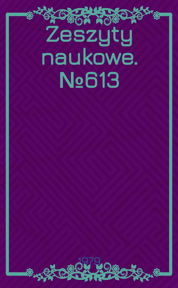 Zeszyty naukowe. № 613 : Metodyka syntezy układów linearyzujących nieliniowe charakterystyki statyczne przetworników pomiarowych