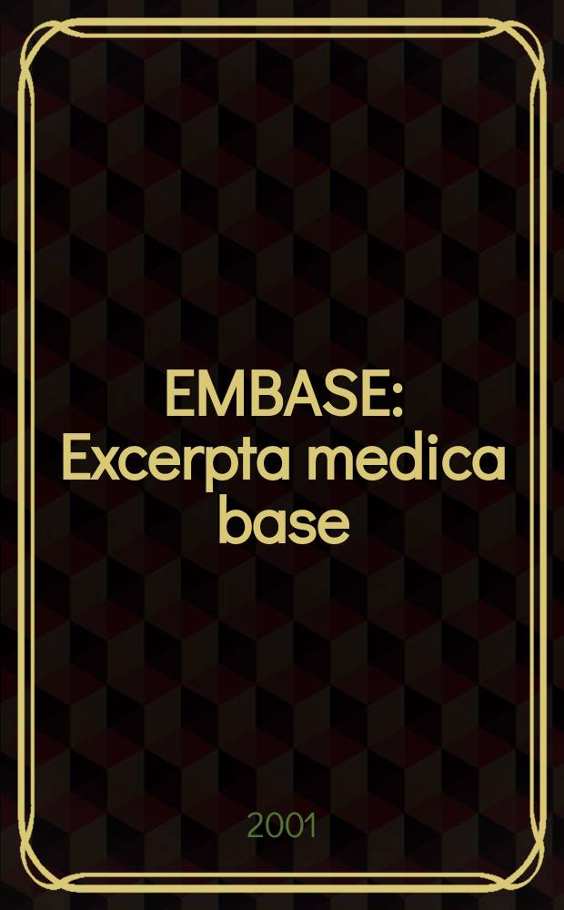 EMBASE : Excerpta medica base : The compl. bibliogr. database on pharmacology a. medicine : Электрон. текстовые данные и программы