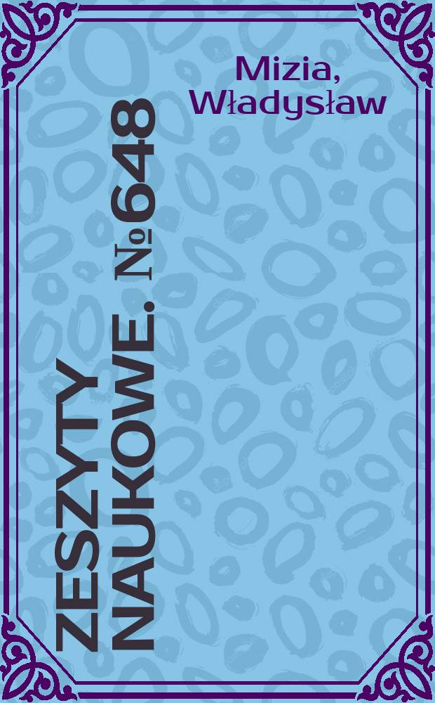 Zeszyty naukowe. № 648 : Metoda optymalizacji obwodów elektromagnetycznych...