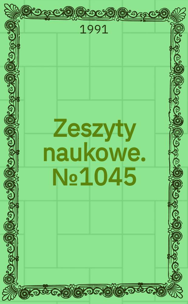 Zeszyty naukowe. № 1045 : (Prace Instytutu elektrotechniki teoretycznej i przemysłowej)