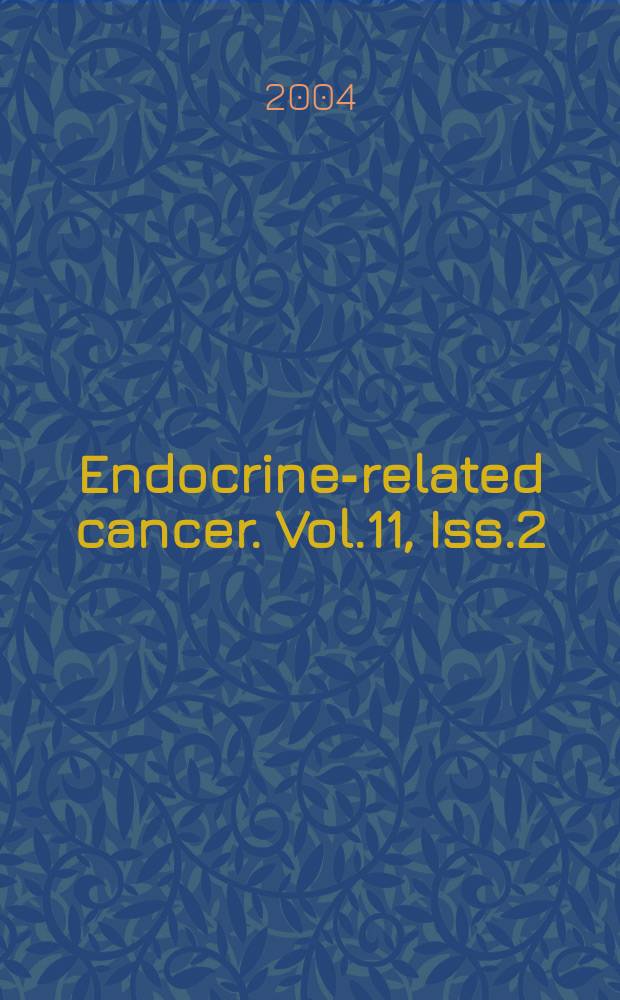 Endocrine-related cancer. Vol.11, Iss.2