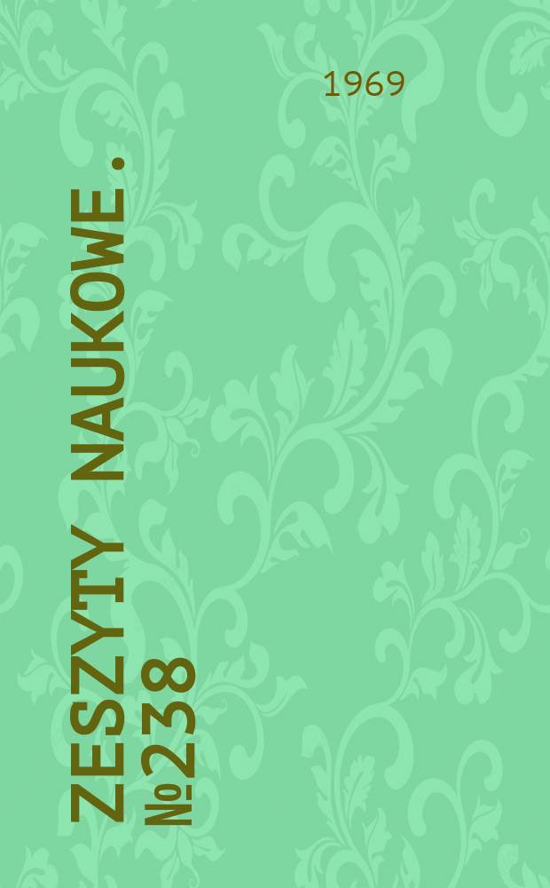 Zeszyty naukowe. № 238