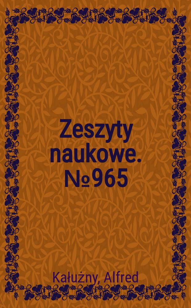 Zeszyty naukowe. № 965 : Metody modelowe oceny własności izolator&oacute;w napowietrznych W. N. w warunkach zabrudzeniowych
