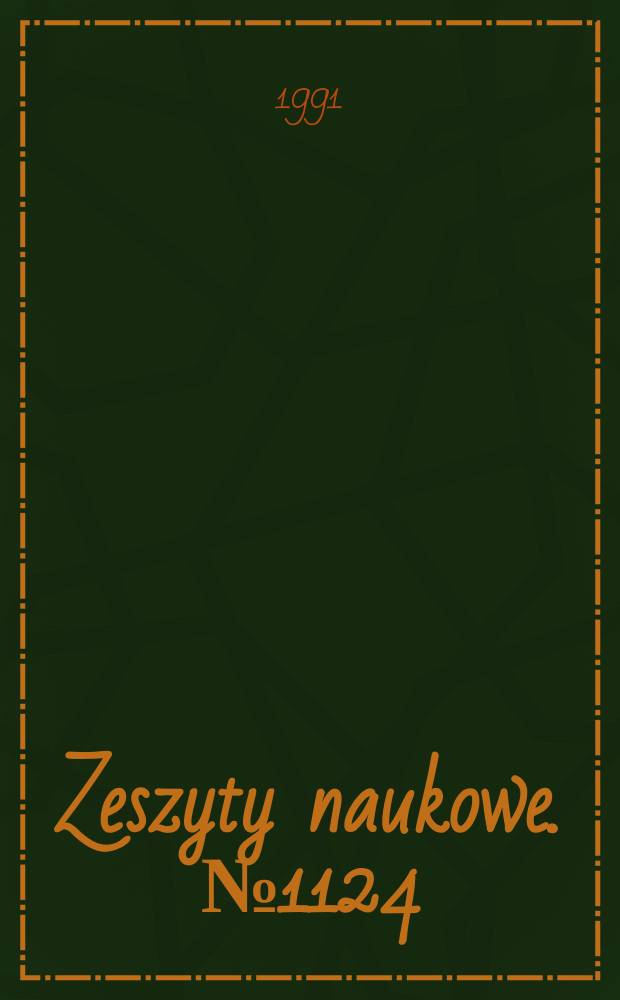 Zeszyty naukowe. № 1124
