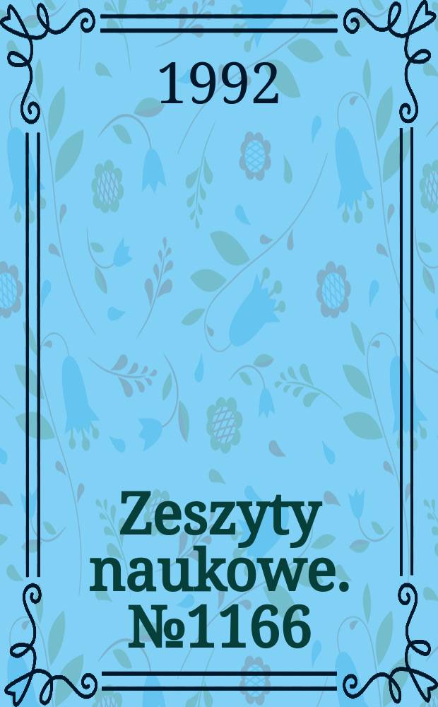 Zeszyty naukowe. № 1166 : Optymalizacja energetyczno-jakościowych właściwości obwodów elektrycznych w przestrzeniach Hilberta